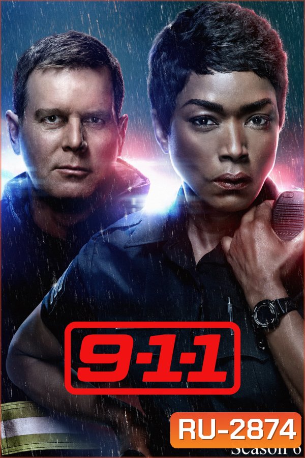 9-1-1 Season 6 สายด่วนพิทักษ์เมือง ปี 6 (2022) 18 ตอน