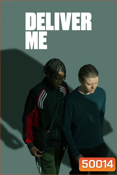 Deliver Me (2024) ในกำมือ