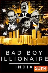 Bad Boy Billionaires – India หนุ่มร้ายพันล้าน - อินเดีย (2020) 3 ตอน