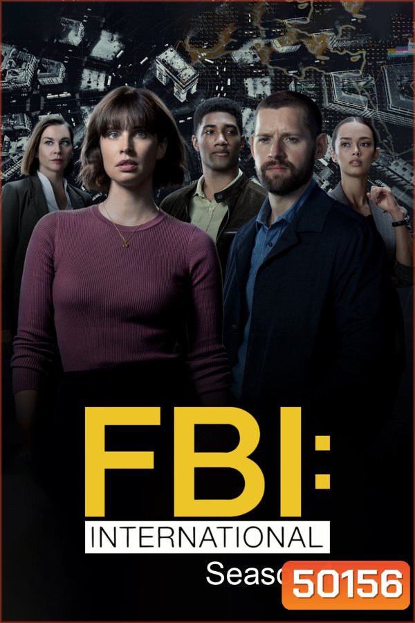 FBI: International Season 1 (2021) เอฟบีไอ: สืบข้ามโลก ปี 1 21 ตอน