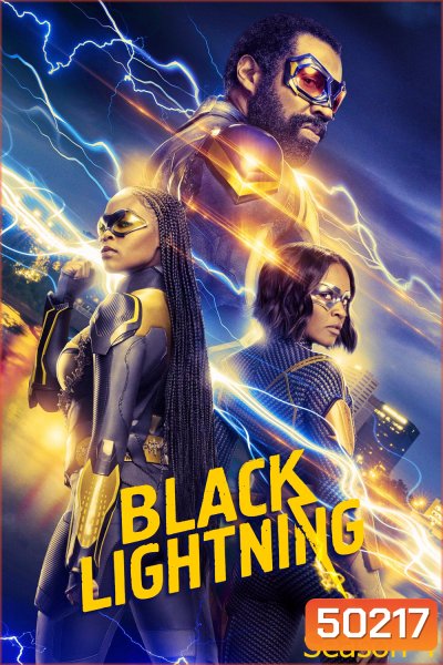 Black Lightning Season 4 (2021) แบล็กไลท์นิง สายฟ้าแห่งยุติธรรม (13 ตอน)