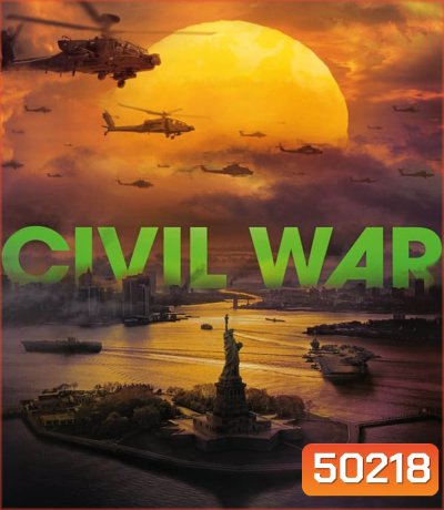 4K - Civil War วิบัติสมรภูมิเมืองเดือด (2024) - แผ่นหนัง 4K UHD