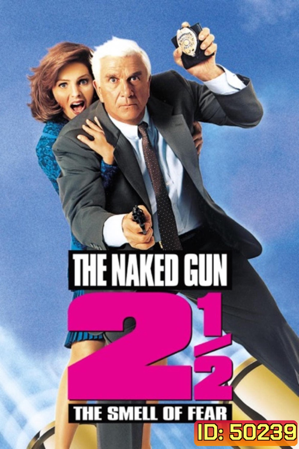 ปืนเปลือย ภาค 2 The Naked Gun 2 1/2 : The Smell of Fear (1991) ปืนเปลือย ภาค 2