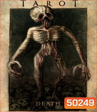 Tarot ทาโร่ต์ ไพ่เรียกผี (2024)