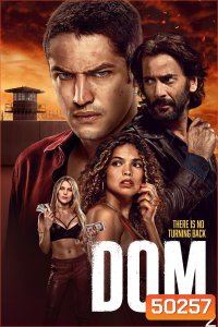 Dom Season 2 ข้าคือดอม ปี 2 (2023) 8 ตอน