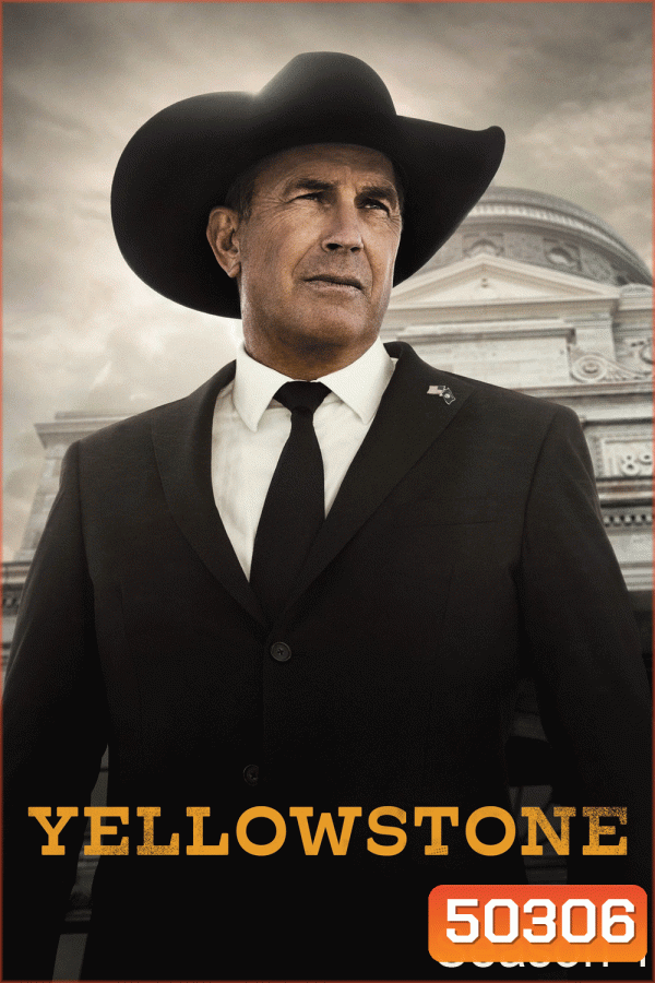 Yellowstone Season 1 เยลโลว์สโตน ปี 1 (2018) 9 ตอน