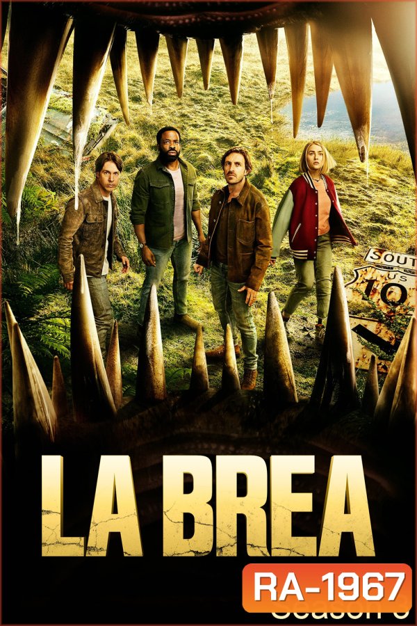 ลาเบรีย ผจญภัยโลกดึกดำบรรพ์ ปี 3 La Brea Season 3 (2024) 6 ตอน