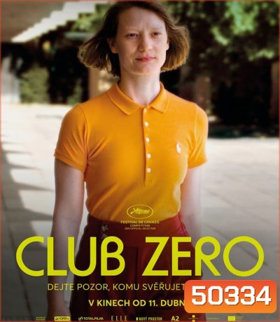 Club Zero ชมรมหมายเลข..สูญ (2023)