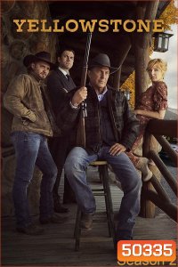Yellowstone Season 2 เยลโลว์สโตน ปี 2 (2019) 10 ตอน