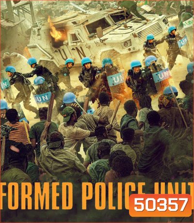 Formed Police Unit (2024) หน่วยพยัคฆ์พิทักษ์ข้ามโลก