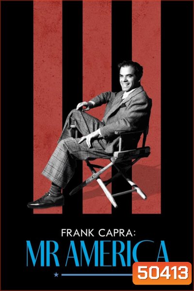 Frank Capra Mr. America แฟรงก์ คาปรา สุภาพบุรุษอเมริกา (2023)