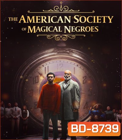 The American Society of Magical Negroes (2024)