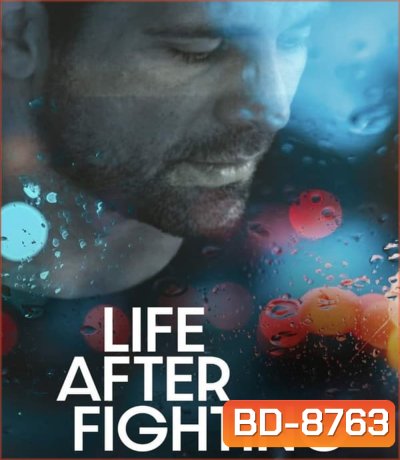 Life After Fighting (2024)