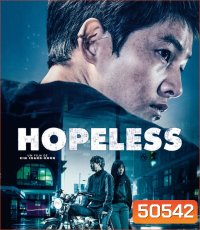HOPELESS (2023) คน/จน/ตรอก