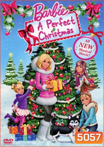 Barbie: A Perfect Christmas บาร์บี้กับคริสต์มาสในฝัน