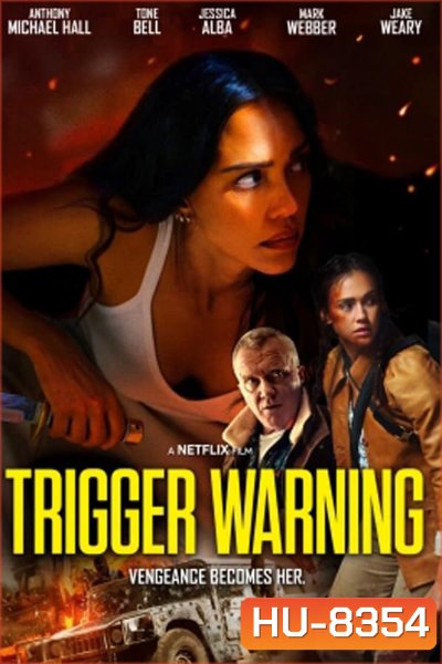 Trigger Warning ลั่นไกเตือน (2024)