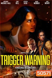 Trigger Warning ลั่นไกเตือน (2024)