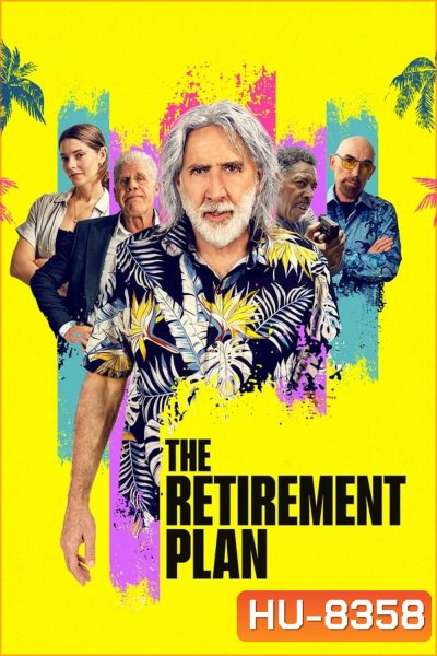 The Retirement Plan (2023) โจ๋วัยเก๋า