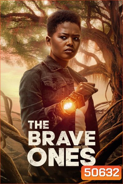 The Brave Ones ผู้กล้า (2022) 6 ตอน