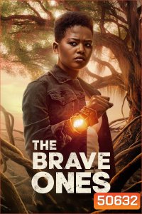 The Brave Ones ผู้กล้า (2022) 6 ตอน