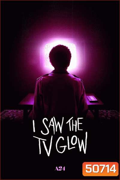 I Saw the TV Glow (2024) จิตจ้องจอ (2024)