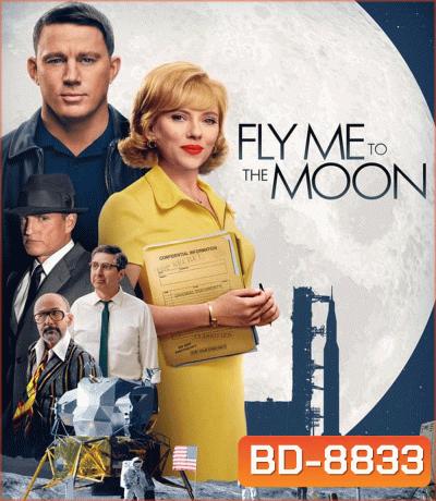 Fly Me To the Moon ทะยานฟ้าสู่พื้นจันทร์ (2024)