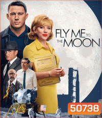 Fly Me To the Moon ทะยานฟ้าสู่พื้นจันทร์ (2024)
