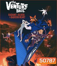 The Venture Bros Radiant Is the Blood of the Baboon Heart (2023)
