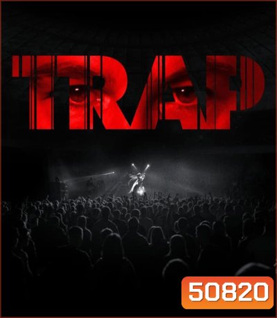 Trap แทร็ป (2024)