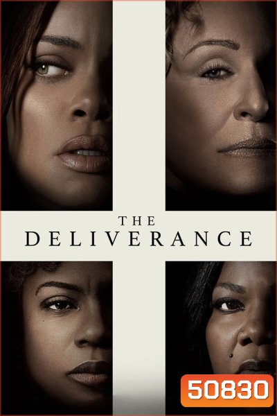 The Deliverance บ้านปลดวิญญาณ (2024)