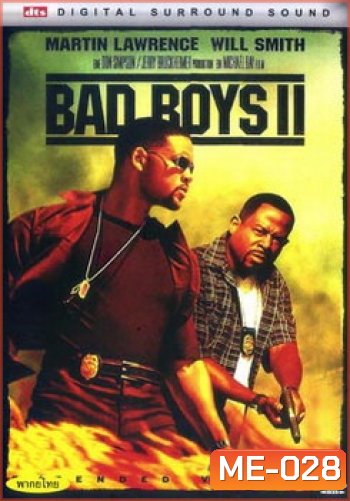 BAD BOYS II แบดบอยส์ คู่หูขวางนรก 2