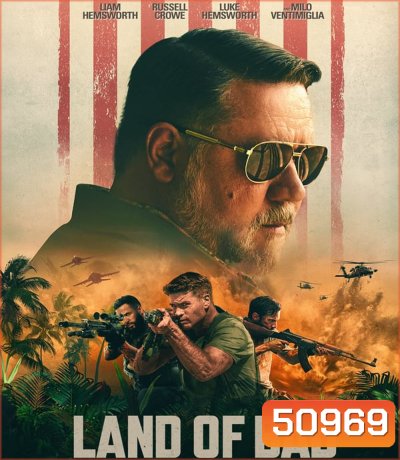 Land of Bad ภารกิจฝ่าแดนดิบ (2024)