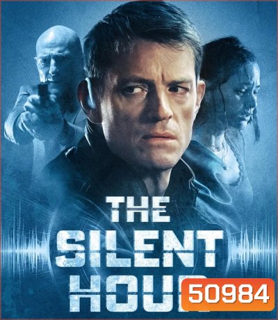 The Silent Hour เงียบระห่ำ ลั่นนรก (2024)