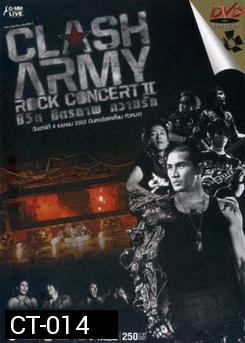 Clash Army Rock Concert II ชีวิต มิตรภาพ ความรัก 