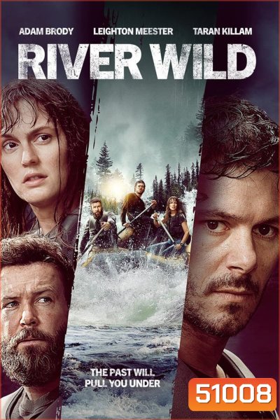 River Wild ล่องแก่งหายนะ (2023)
