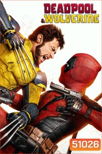 Deadpool & Wolverine เดดพูล & วูล์ฟเวอรีน (2024)