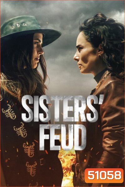 Sisters Feud สงครามสายเลือด (2024) 20 ตอน