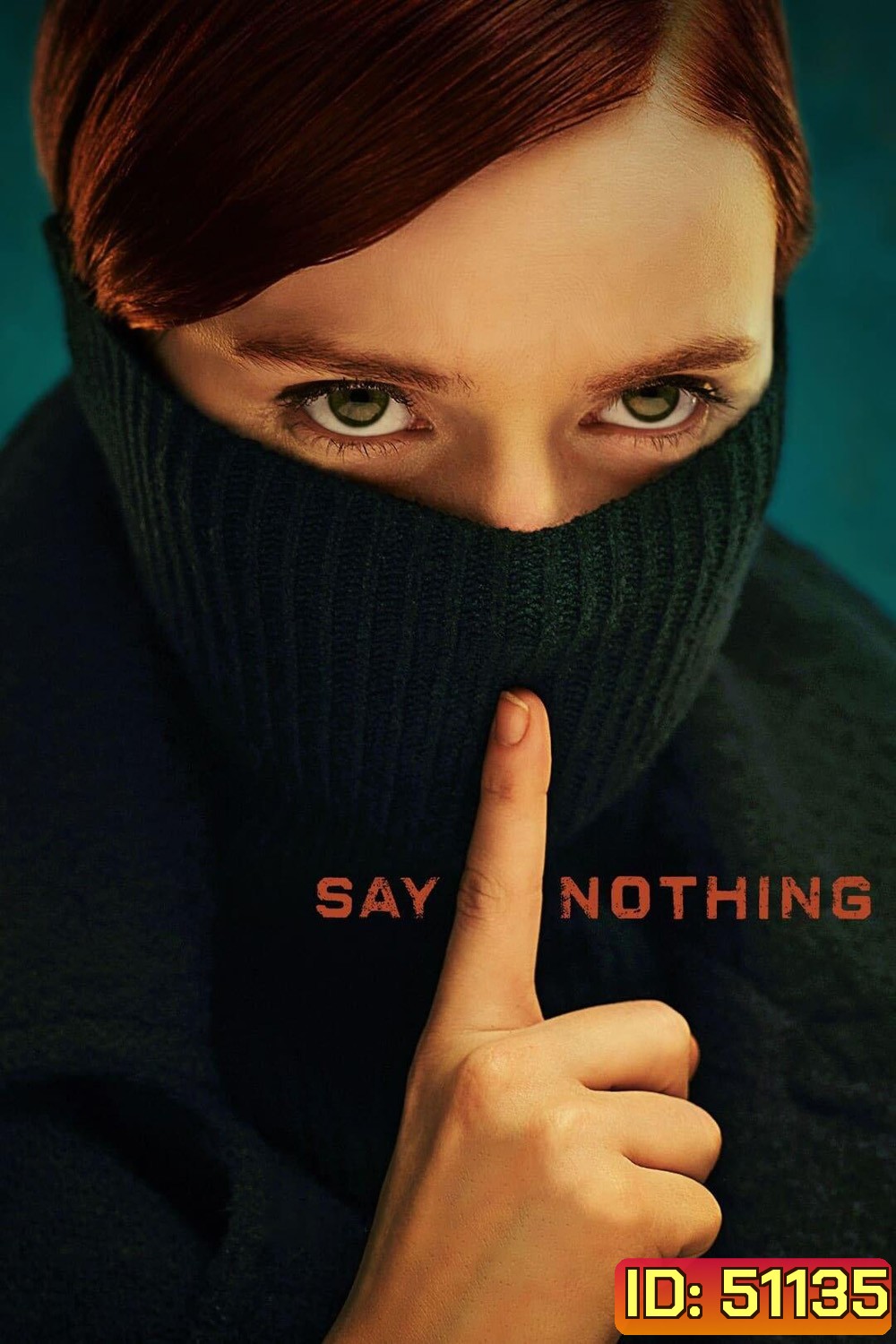 Say Nothing (2024) 9 ตอน