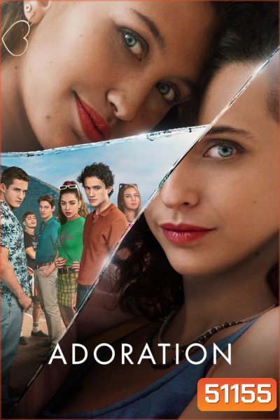 Adoration คลั่งรัก (2024) 6 ตอนจบ