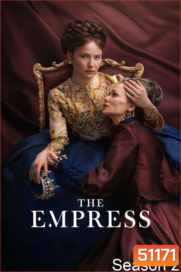 THE EMPRESS Season 2 ซีซี่ จักรพรรดินีแห่งรัก ซีซั่น 2 (2024) 6 ตอนจบ
