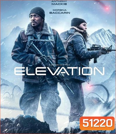 Elevation (2024) อสุรกายขย้ำ 8000 ฟุต