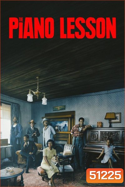 The Piano Lesson บทเรียนจากเปียโน (2024)
