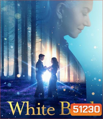 White Bird A wonder story ไวต์เบิร์ด หัวใจมหัศจรรย์ (2023)