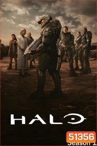 Halo Season 1 เฮโล สงครามพิทักษ์จักรวาล ปี 1 (2022) 9 ตอนจบ