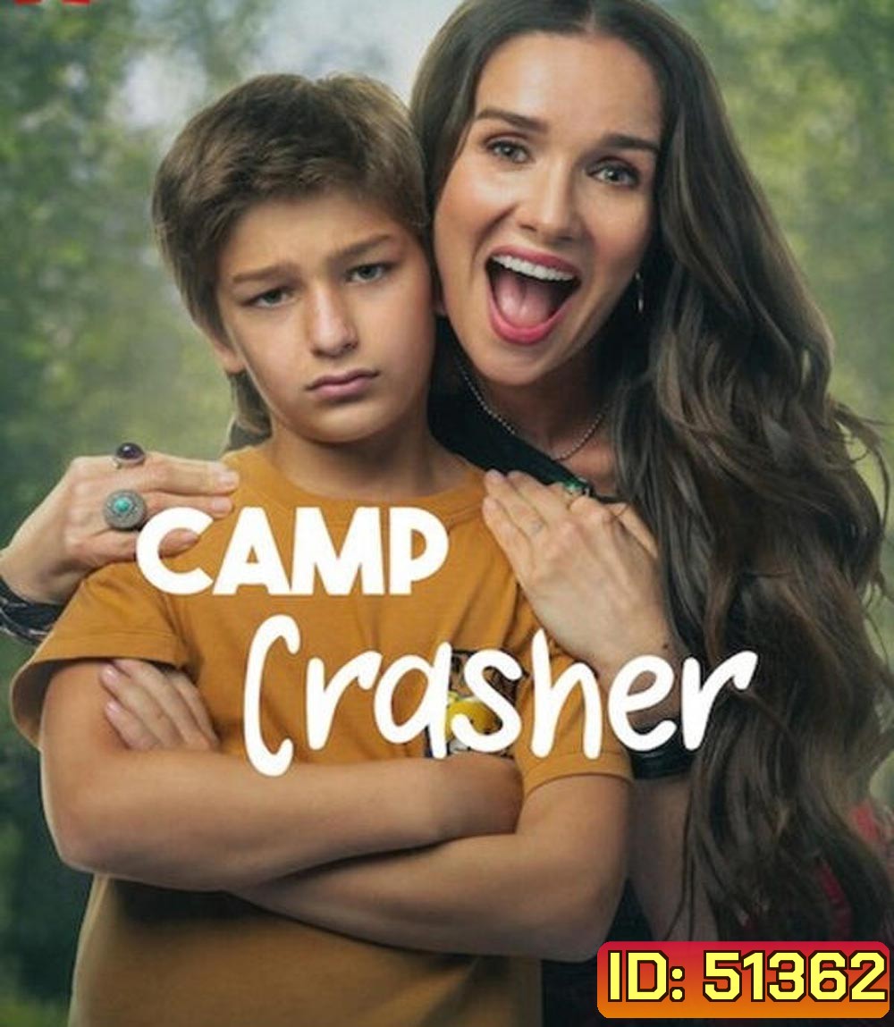 Camp Crasher คุณแม่ป่วนค่าย (2024)