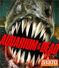 Aquarium of the Dead สวนน้ำซอมบี้ (2021)