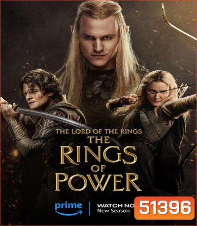 The Lord of the Rings The Rings of Power Season 2 (2024) แหวนแห่งอำนาจ 2 (8 ตอน)