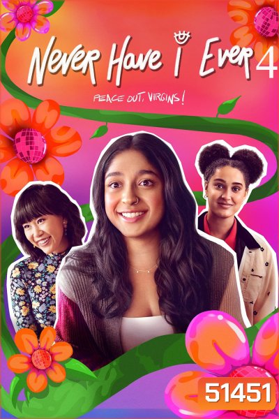 Never Have I Ever Season 4 ภารกิจสาวซน ก็คนมันไม่เคย 4 (2023) 10 ตอน