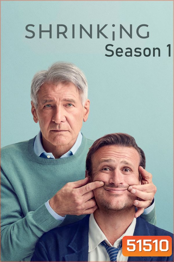 Shrinking Season 1 (2023) 10 ตอน