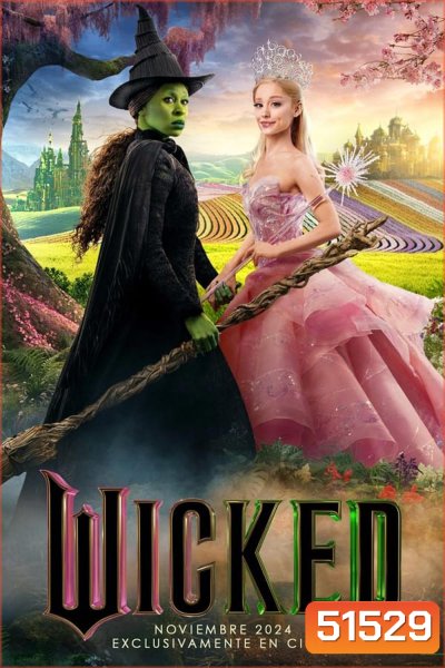 Wicked วิคเค็ด (2024)